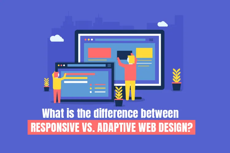 what is the difference between responsive vs. adaptive web design