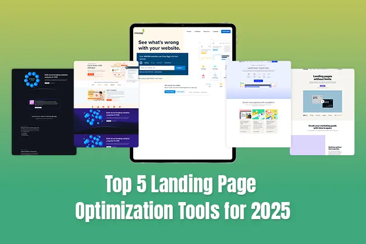 Landing page optimization tools for 2025